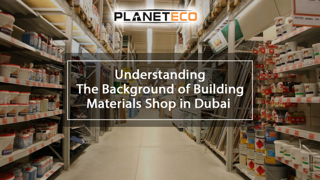Building Materials Shop in Dubai Building Materials Company in Dubai