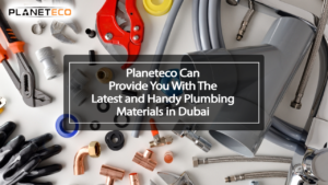 best plumbing material suppliers in Dubai