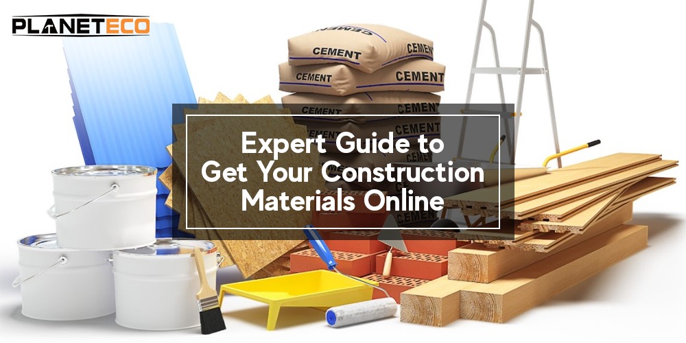Expert Guide to Get Your Construction Materials Online
