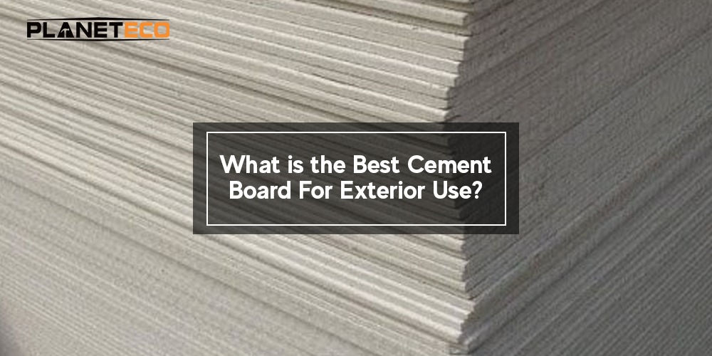 What is the Best Cement Board For Exterior Use?