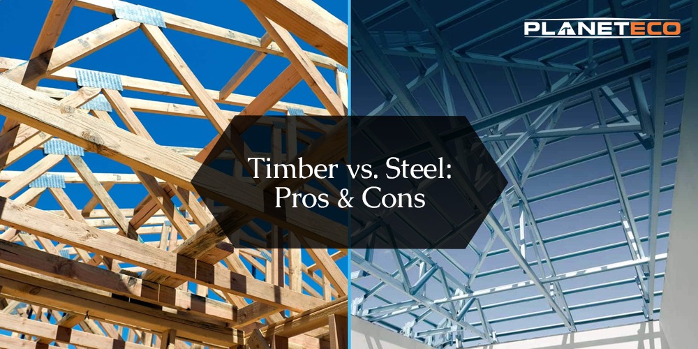 Timber vs. Steel: Pros & Cons