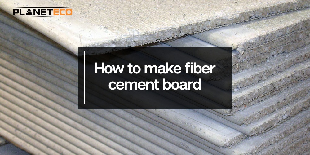 How to Make Fibre Cement Board in the UAE