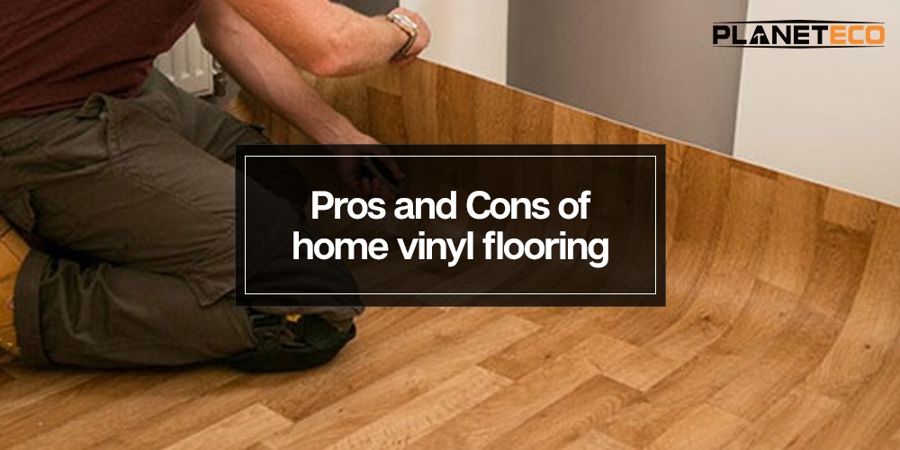 Pros and Cons of Home Vinyl Flooring in the UAE
