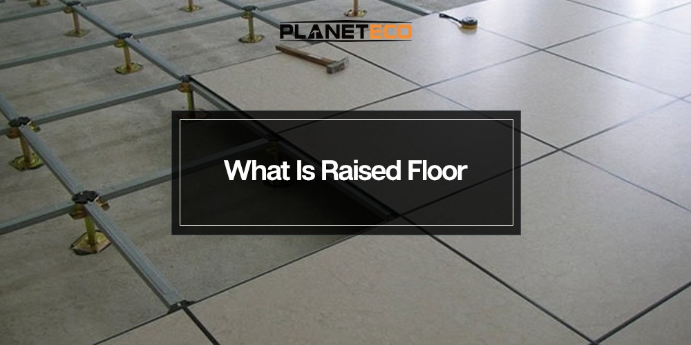 What Is a Raised Floor?